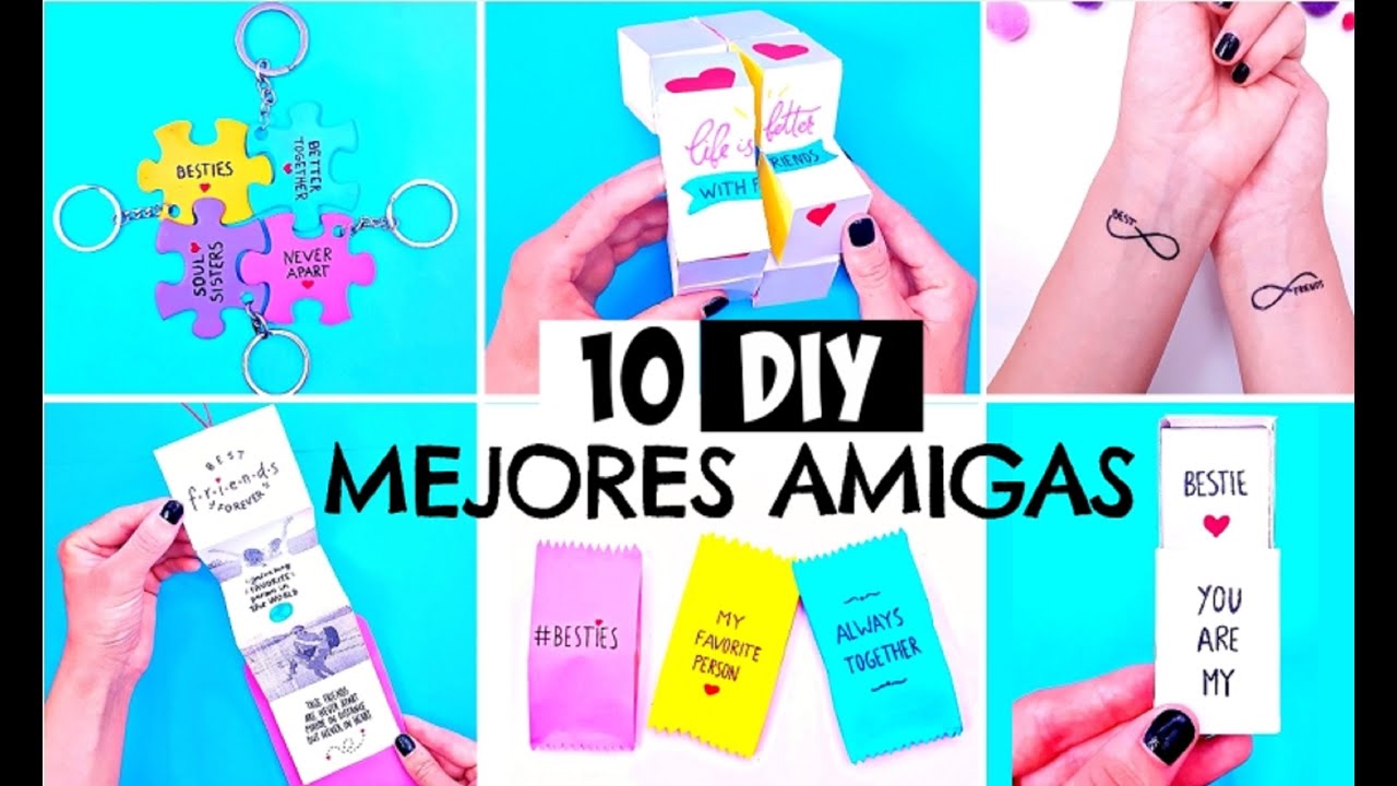 10 DIY REGALOS PARA MI MEJOR AMIGA