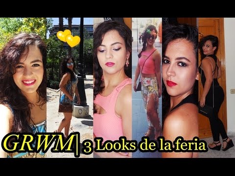 GRWM 3 Looks Feria de GRANADA3916 maquillajeoutfit CORPUS 2016