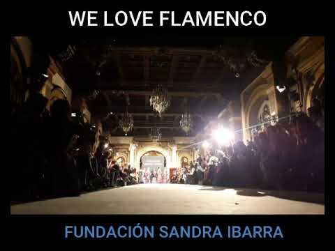 We Love Flamenco Fundacion Sandra Ibarra Desfile de moda flamenca