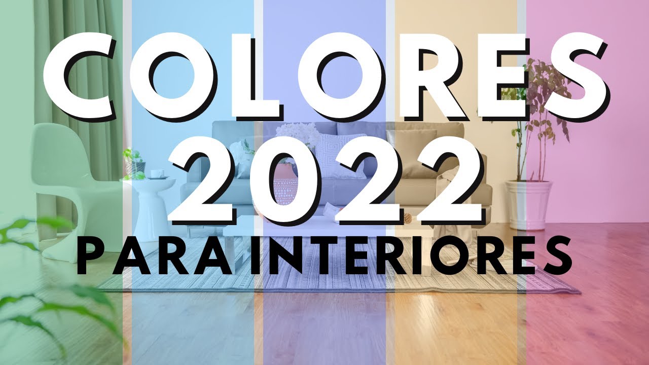 5 Colores para Pintar tu Casa en 2022 Decoracion