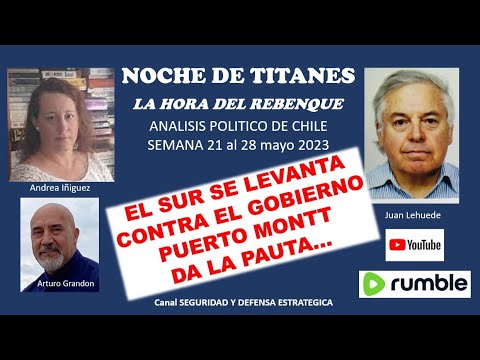 NOCHE DE TITANES...Resumen Politico de Chile, semana 21 al 28