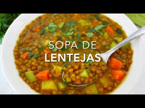 SOPA DE LENTEJAS CON VERDURAS muy deliciosa amp saludable