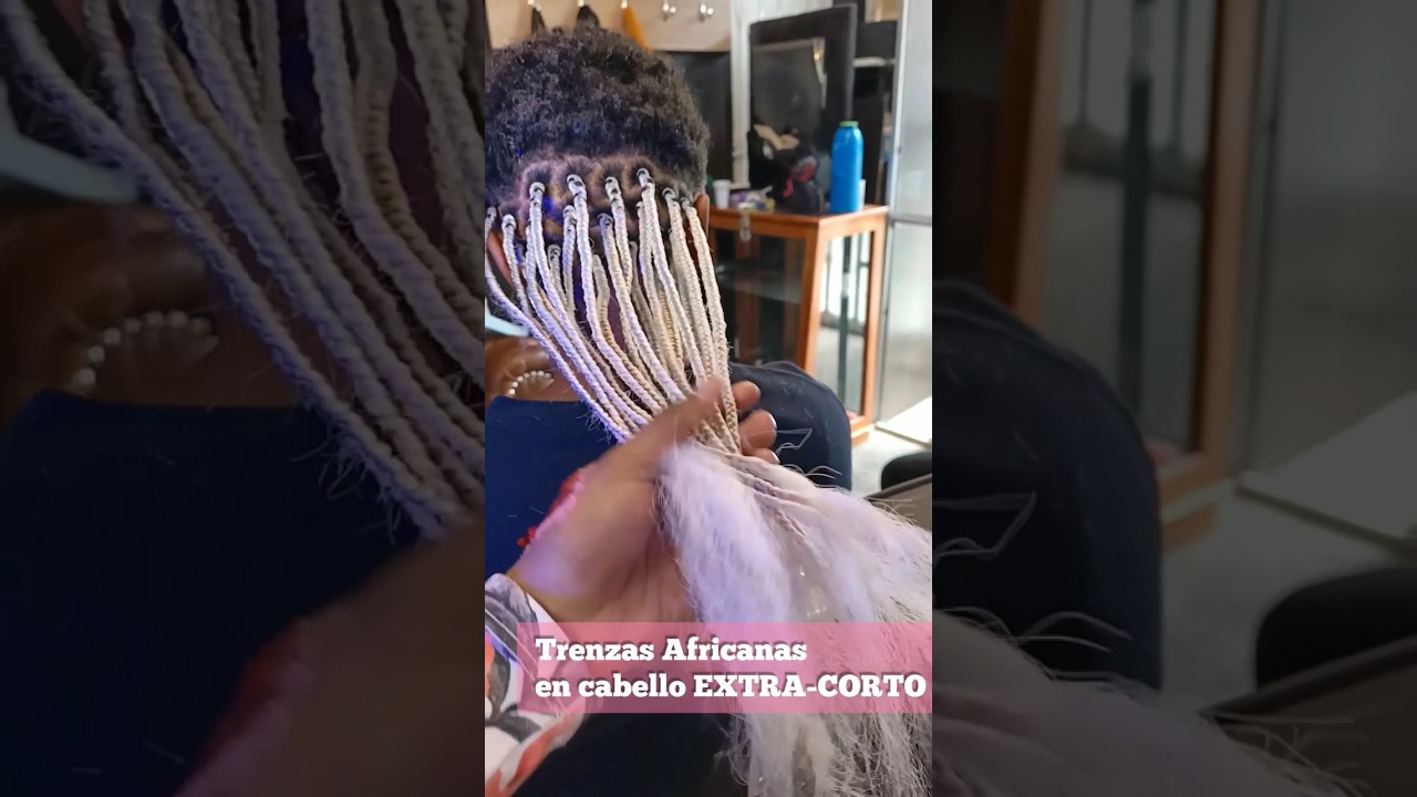 Trenzas Africanas en cabello Extra corto ❤️🔥🔥 #trenzasafricanas #braids #trenzasencabellocorto
