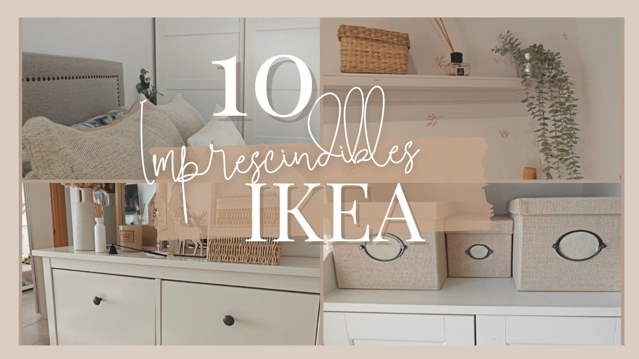 10 PRODUCTOS IKEA QUE NO PUEDEN FALTAR EN TU HOGAR