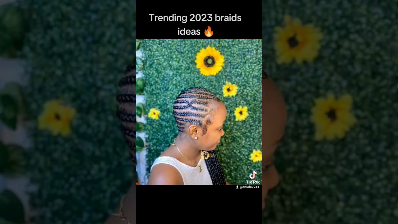 Trending2023 braids ideas🔥#feed #hairstyle #styletips #shorts #suscribe #viral #2023 #blackgirlmagic